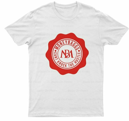 Can’t Knock the Hustle T-Shirt | White Tee – Moneybaggs Clothing